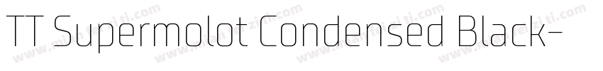 TT Supermolot Condensed Black字体转换